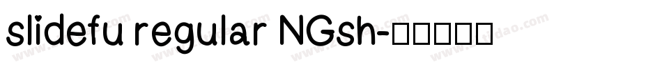 slidefu regular NGsh字体转换